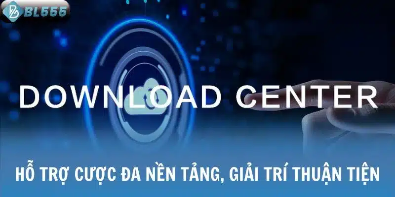 Hỗ trợ cược đa nền tảng, giải trí thuận tiện