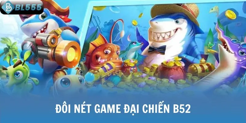 Đôi nét game Đại Chiến B52