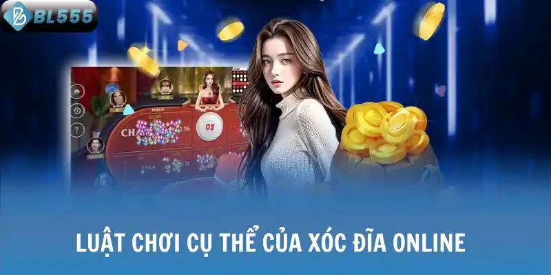 Luật chơi cụ thể của xóc đĩa online